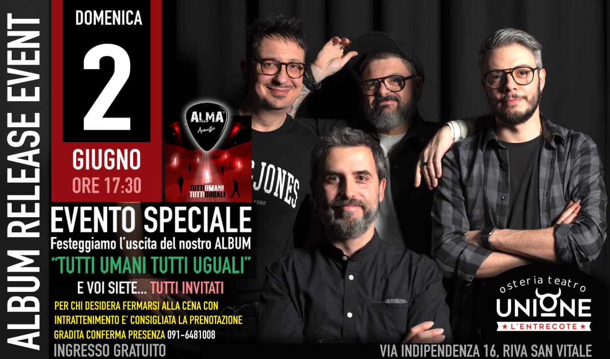 Evento presentazione album TUTTI UMANI TUTTI UGUALI il 2 Giugno 2024 alle 17:30 presso Osteria Teatro Unione di Riva San Vitale